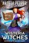 [Wisteria Witches 01] • WiWiM01 - Wisteria Witches